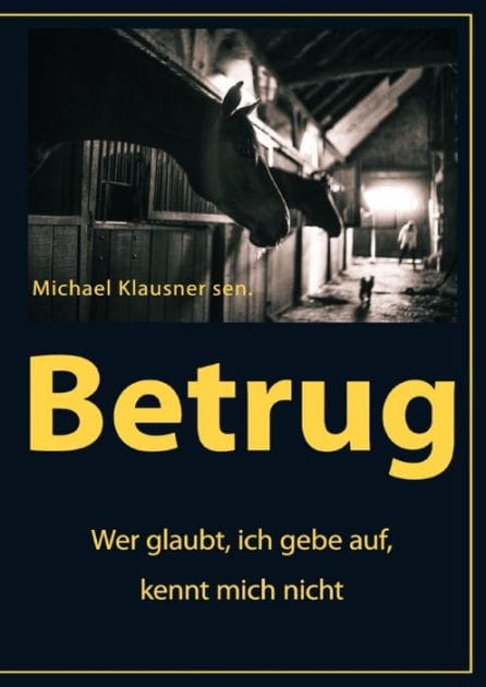 Betrug: Wer glaubt, ich gebe auf, kennt mich nicht