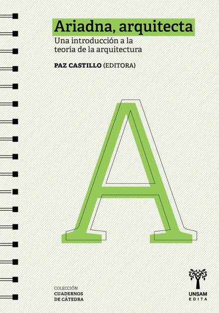 Ariadna, arquitecta: Una introducción a la teoría de la arquitectura
