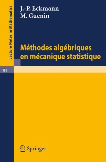 Methodes Algebriques en Mecanique Statistique