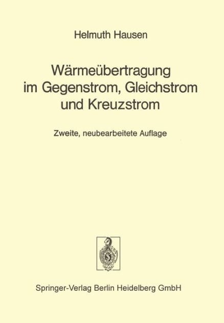 Wï¿½rmeï¿½bertragung im Gegenstrom, Gleichstrom und Kreuzstrom