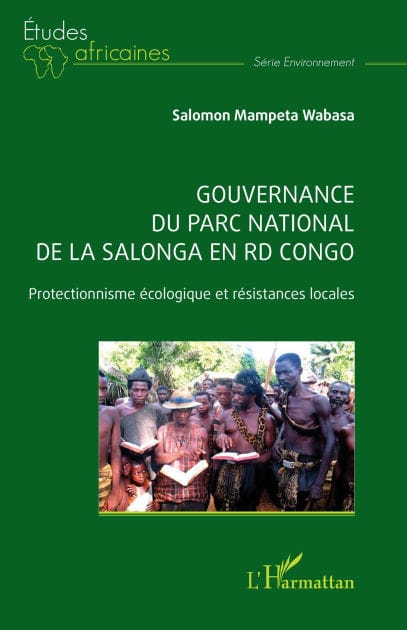 Gouvernance du parc national de la Salonga en RD Congo: Protectionnisme écologique et résistances locales