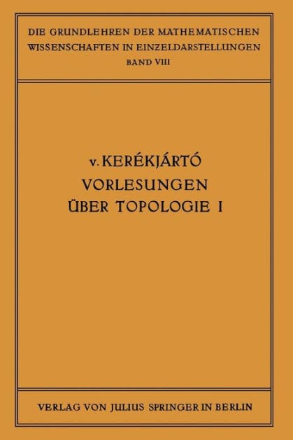 Vorlesungen über Topologie: I, Flächentopologie