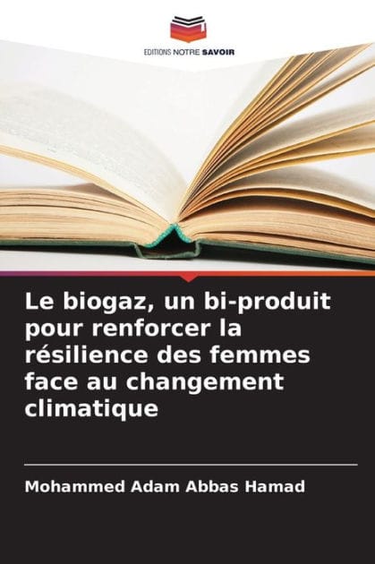 Le biogaz, un bi-produit pour renforcer la rï¿½silience des femmes face au changement climatique