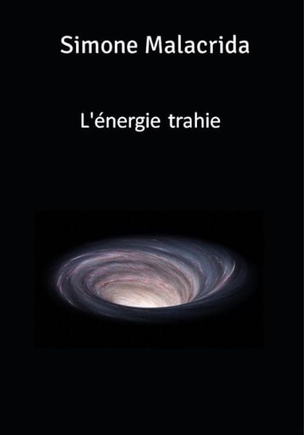 L'énergie trahie