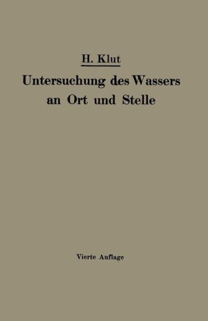 Untersuchung des Wassers an Ort und Stelle