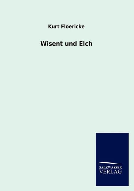 Wisent und Elch