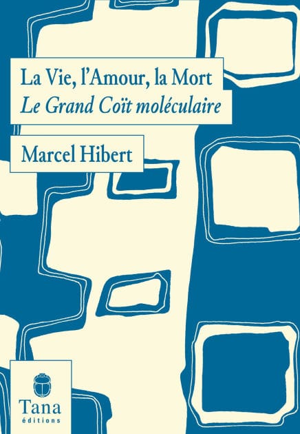 La vie, l'amour, la mort