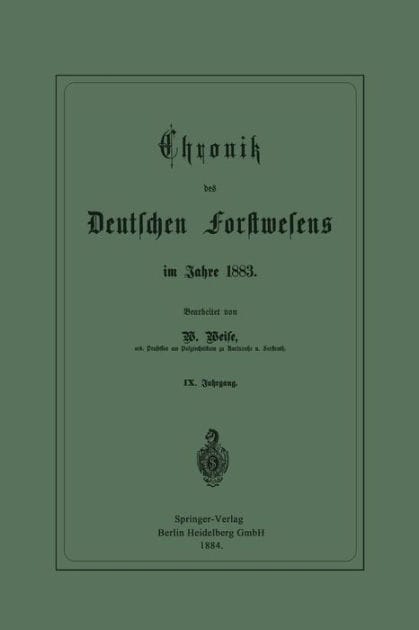 Chronik des Deutschen Forstwesens im Jahre 1883