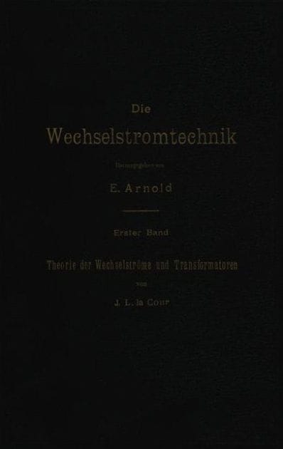 Theorie der Wechselstrï¿½me und Transformatoren