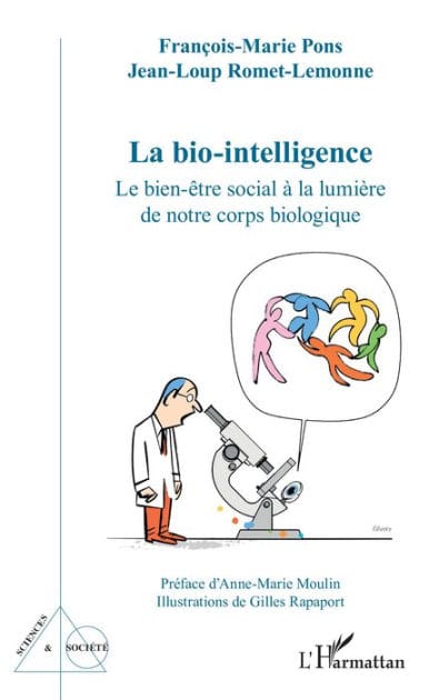 La bio-intelligence: Le bien-être social à la lumière de notre corps biologique