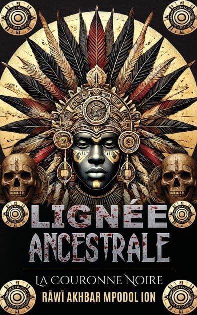 Lignï¿½e Ancestrale: La Couronne Noire