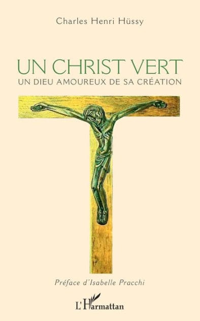 Un Christ vert: Un Dieu amoureux de sa Création