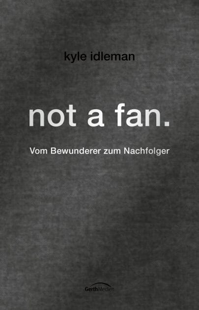 not a fan.: Vom Bewunderer zum Nachfolger.