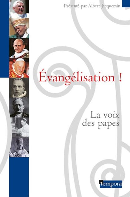 Evangélisation !: la Voix des Papes