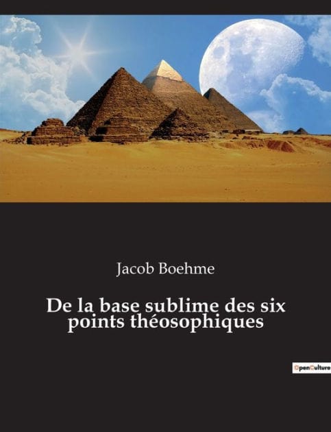 De la base sublime des six points théosophiques