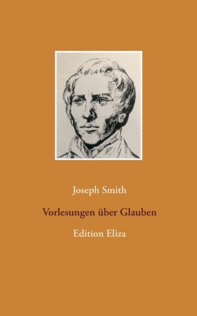 Vorlesungen über Glauben: Edition Eliza