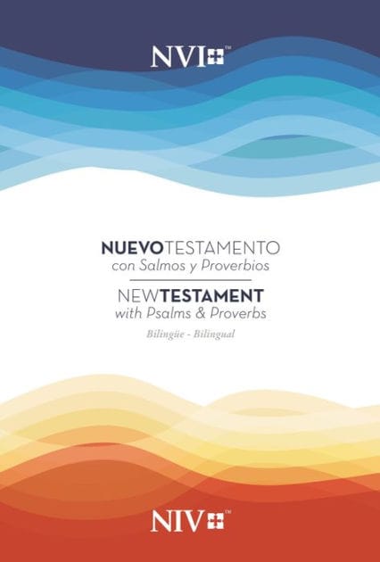 NIV/NVI New Testament Bilingual with Psalms and Proverbs / NIV/NVI. Nuevo Testamento Bilingüe con Salmos y Proverbios