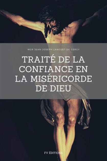 Traité de la Confiance en la Miséricorde de Dieu