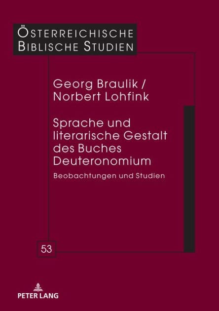 Sprache und literarische Gestalt des Buches Deuteronomium: Beobachtungen und Studien