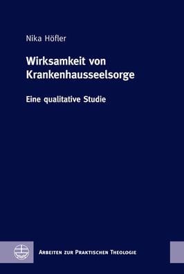 Wirksamkeit von Krankenhausseelsorge: Eine qualitative Studie