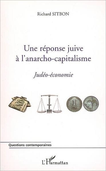 Une réponse juive à l'anarcho-capitalisme: Judéo-économie