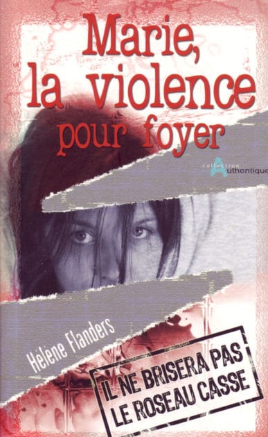 Marie, la violence pour foyer