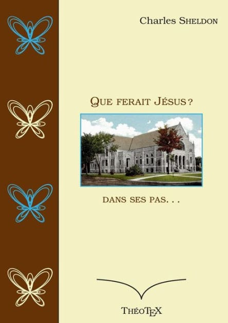 Que ferait Jésus ?: Dans ses pas...