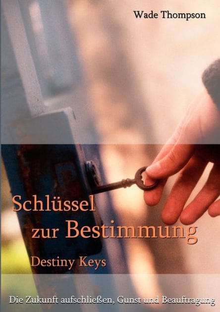 Schlüssel zur Bestimmung: Ihre Zukunft aufschließen, Gunst und Beauftragung