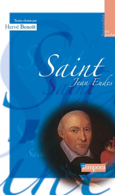 Saint Jean Eudes: Textes choisis