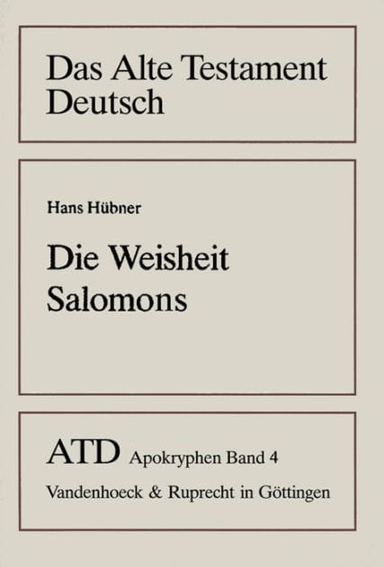Die Weisheit Salomons: Liber Sapientiae Salomonis