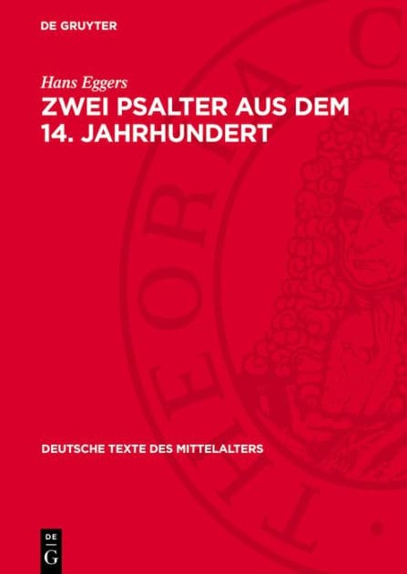 Zwei Psalter aus dem 14. Jahrhundert: (Dresden Ms. M 287 und Hamburg in scr. 142) und drei verwandte Bruchstücke aus Schleiz, Breslau und Düsseldorf