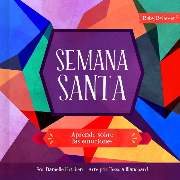 Semana Santa: Aprende sobre las emociones