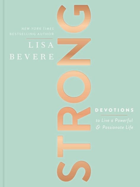 Strong: Devotions to Live a Powerful and Passionate Life (A 90-Day Devotional) - The Perfect Christian Gifts for Women
