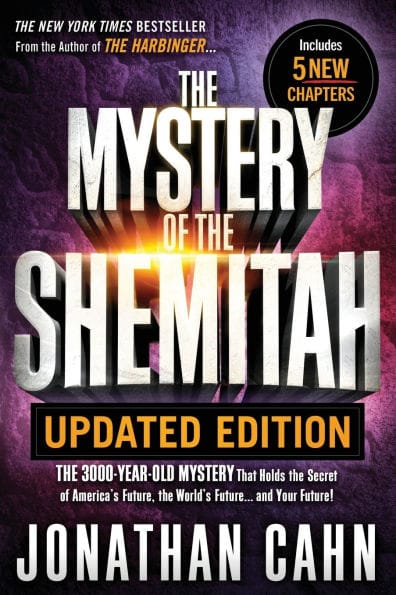 The Mystery of the Shemitah Updated Edition: The 3,000-Year-Old Mystery That Holds the Secret of America's Future, the World's Future...and Your Future!
