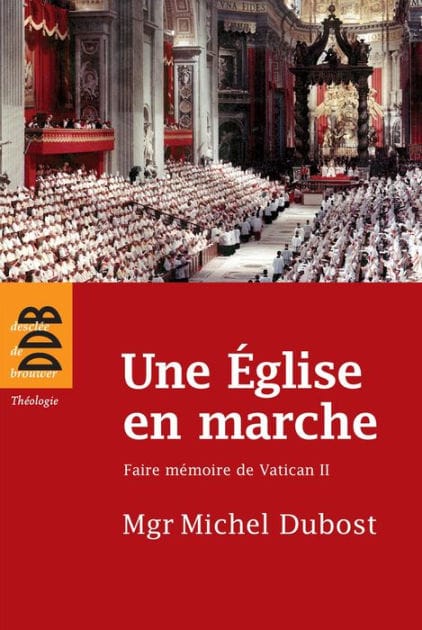 Une Eglise en marche: Faire mémoire de Vatican II