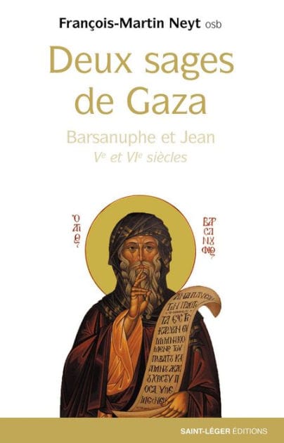 Deux sages de Gaza: Barsanuphe et Jean