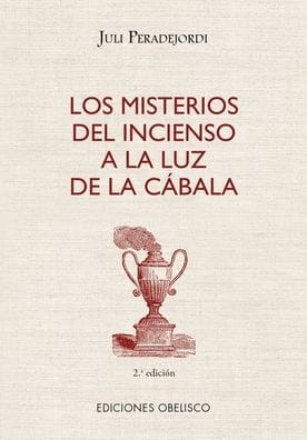 Misterios del incienso a la luz del cábala, Los