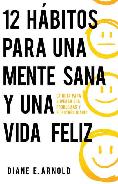 12 hábitos para una mente sana y una vida feliz