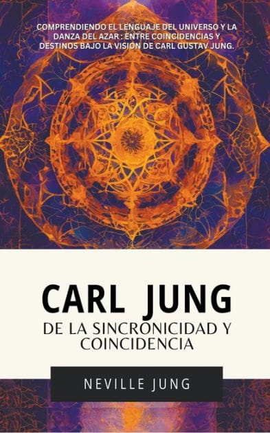 Carl Jung: De La Sincronicidad Y Coincidencia