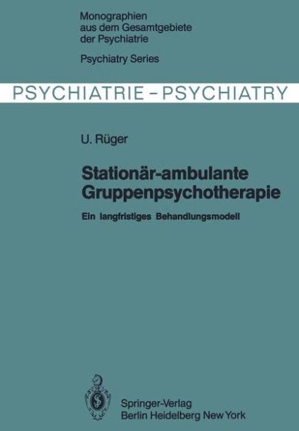 Stationï¿½r-ambulante Gruppenpsychotherapie: Ein langfristiges Behandlungsmodell
