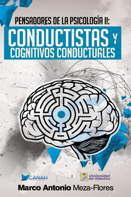 TeÃ¯Â¿Â½ricos de la psicologÃ¯Â¿Â½a II: Conductistas y Cognitivos Conductuales