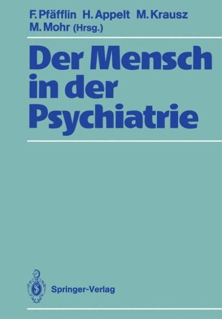 Der Mensch in der Psychiatrie: Fï¿½r Jan Gross