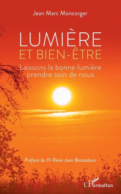 Lumière et bien-être: Laissons la bonne lumière prendre soin de nous