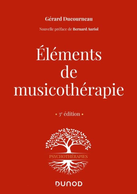 Éléments de musicothérapie - 3 éd.