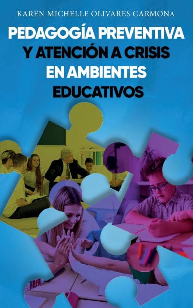Pedagogï¿½a preventiva y atenciï¿½n a crisis en ambientes educativos