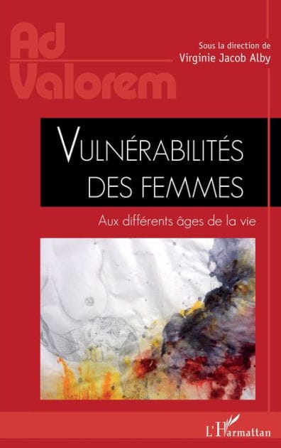 Vulnérabilités des femmes: Aux différents âges de la vie
