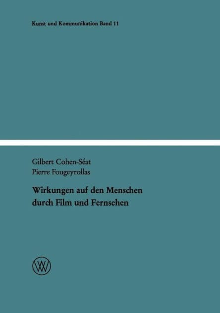 Wirkungen auf den Menschen durch Film und Fernsehen