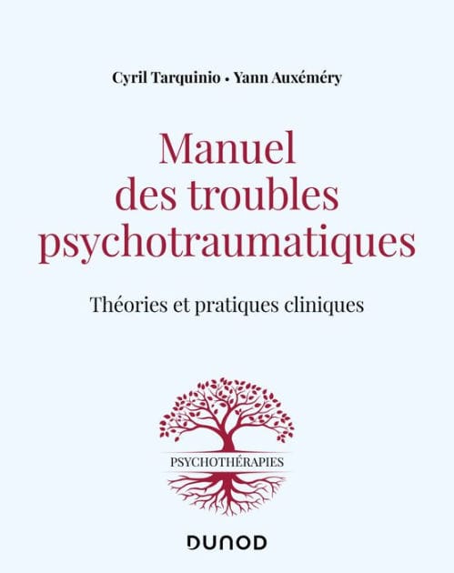 Manuel des troubles psychotraumatiques