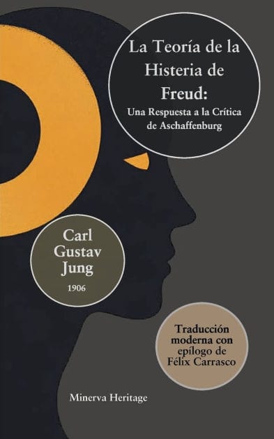 La teoría de Freud sobre la histeria: Respuesta a la crítica de Aschaffenburg:
