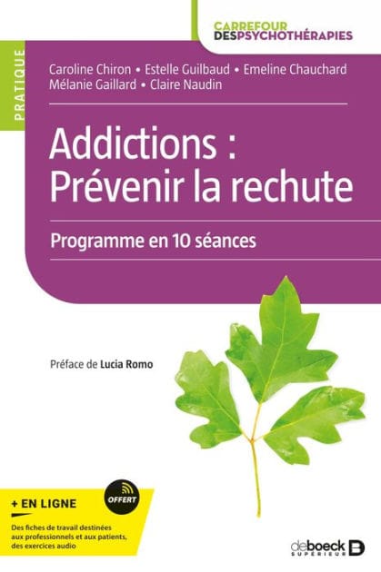 Addictions : Prévenir la rechute